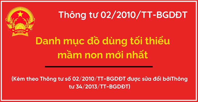 Danh mục đồ dùng thiết bị dạy học tối thiểu mầm non mới nhất (Theo thông tư 02/2010 và thông tư 34/2013/TT-BGDĐT).